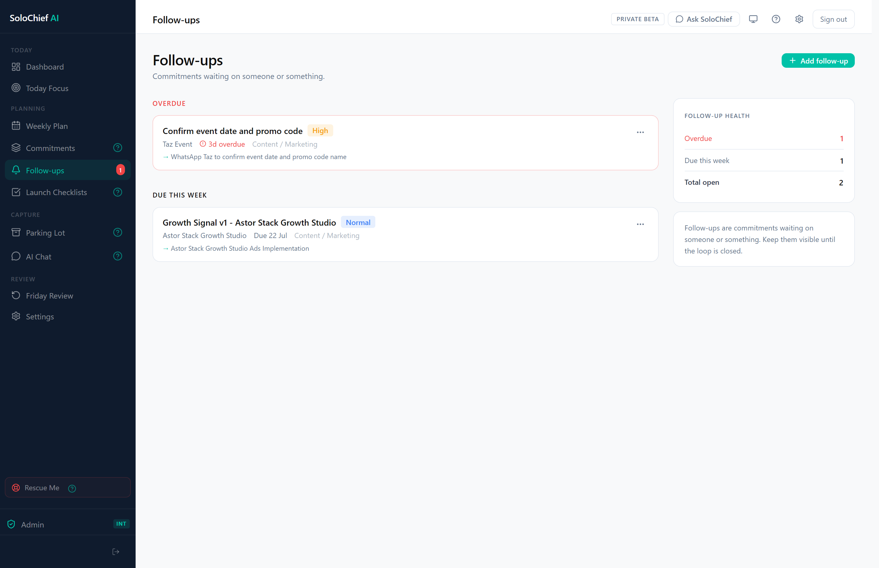 SoloChief Follow-ups screen showing an overdue follow-up flagged high priority, one follow-up due this week, and a Follow-up Health summary counting overdue, due-this-week and total open items